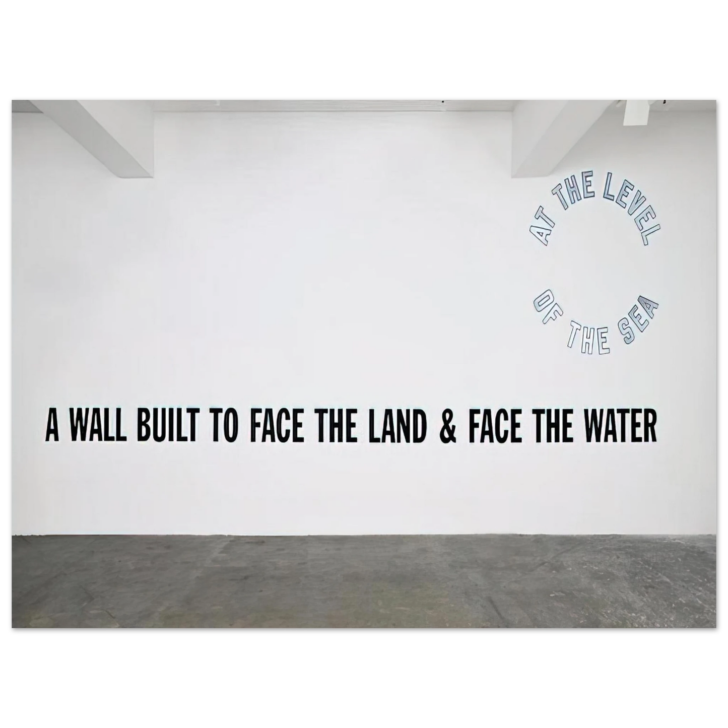 Lawrence Weiner - A Wall Built... - 2008 75x100 cm / 30x40inches Fine Art Poster