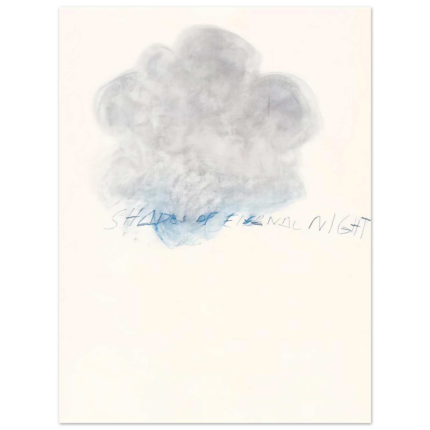 Cy Twombly - Fifty Days at Iliam. Shades of Eternal Night  75x100 cm / 30x40inches Fine Art Poster