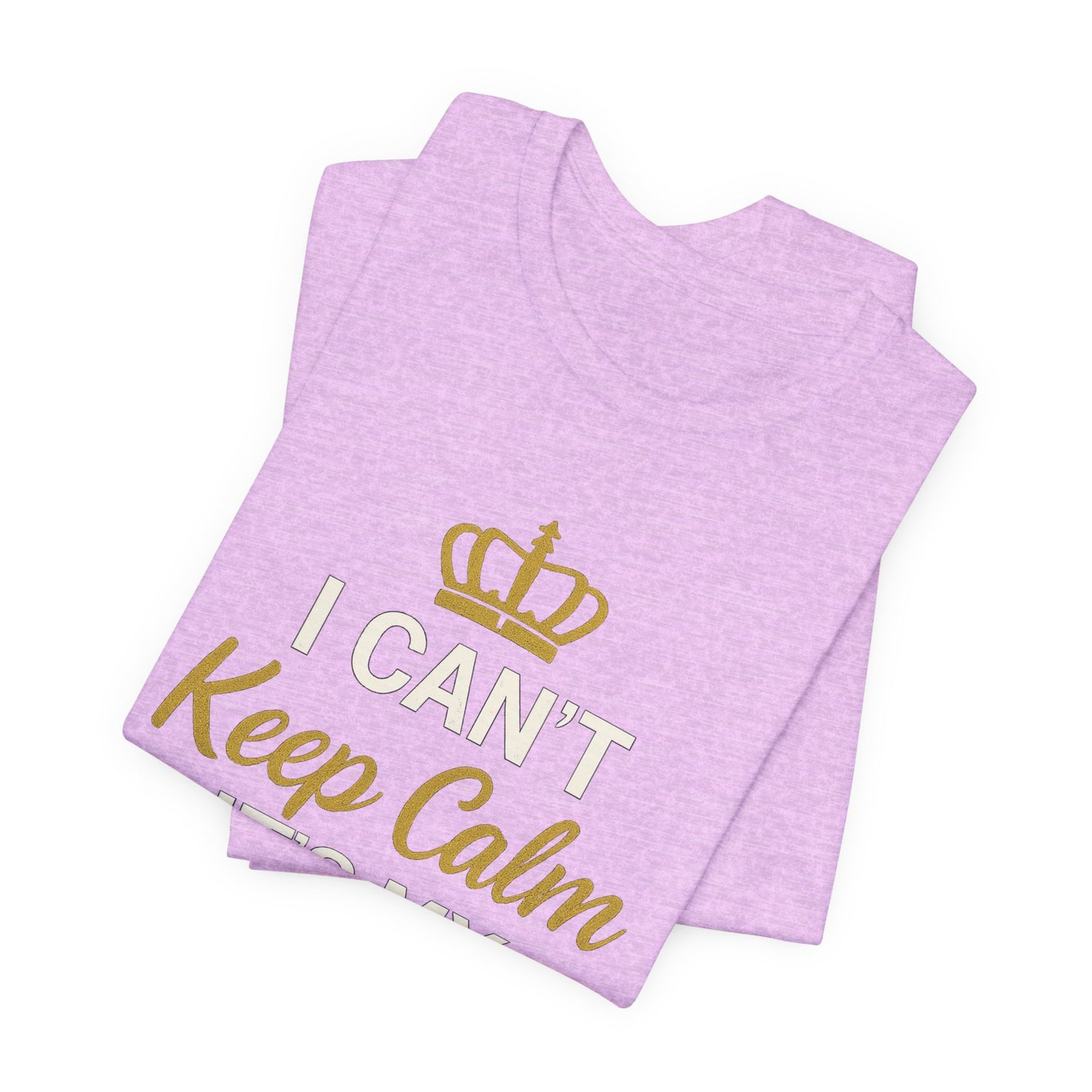 I Cant Keep Calm, Its My Moms Birthday