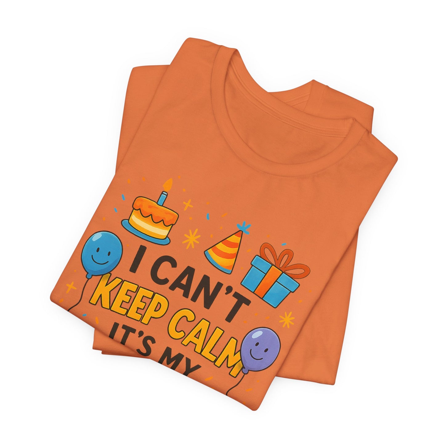 birthday gift for dad I Can't Keep Calm It's My Dad's Birthday Happy Father
