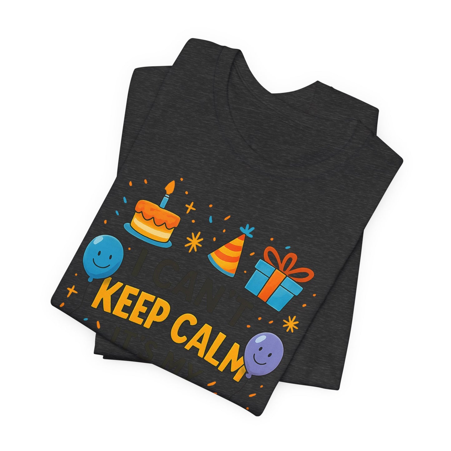 birthday gift for dad I Can't Keep Calm It's My Dad's Birthday Happy Father