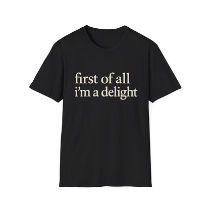 „Zuallererst bin ich eine Freude“-Shirt, lustiges T-Shirt mit Spruch für Frauen, freches T-Shirt mit witzigem Grafikdruck, Geschenkidee für die beste Freundin